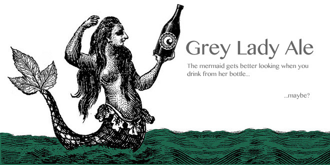 Grey Lady Ale